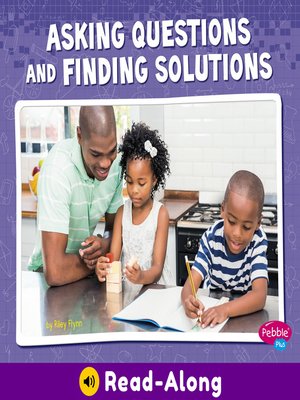 cover image of Asking Questions and Finding Solutions